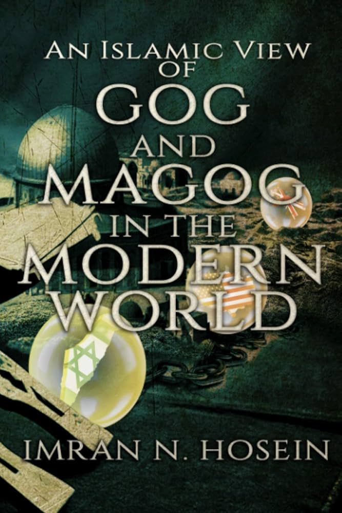 Couverture du livre Une vue islamique de Gog et Magog dans le monde moderne